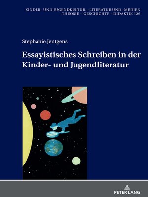 cover image of Essayistisches Schreiben in der Kinder- und Jugendliteratur